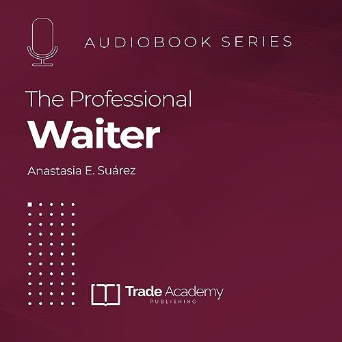The Professional Waiter (Written by Anastasia E. Suárez) episode artwork