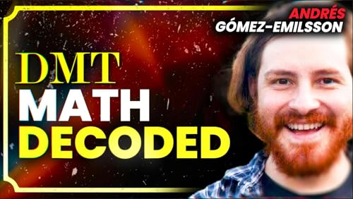 The Mathematics That Predicts Your DMT Trip Podcast Por arte de portada