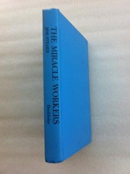 Hardcover The Miracle Workers: America's Psychic Consultants Book