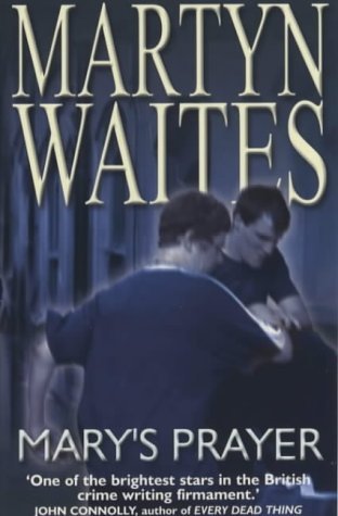 Image of Mary's Prayer by Martyn Waites (2001-12-10)