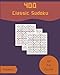 Produktbild Ah! 400 Fun Classic Sudoku Puzzles Volume 3: A Remarkable Treasury of Logic Games, with Guide and Answers, from Juniors to Seniors, to Awake your Mind, to Sharpen your Brain