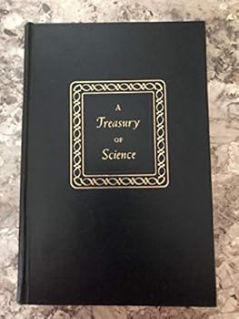 Hardcover A Treasury of Science Book