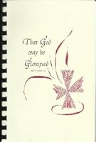 That God may be glorified: Liturgy of the hours : an inclusive language setting 1890890065 Book Cover
