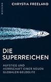  Die Superreichen: Aufstieg und Herrschaft einer neuen globalen Geldelite
