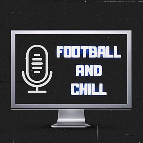Couverture de Football and Chill