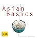 Asian Basics (GU Basic Cooking)