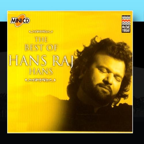 THE BEST OF HANS RAJ HANS - AUDIO CD / HANS RAJ HANS: HANS RAJ HANS ...