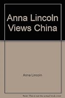 Anna Lincoln Views China 720803477X Book Cover
