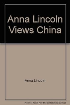 Paperback Anna Lincoln Views China Book
