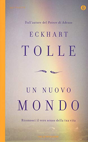 Un nuovo mondo. Riconosci il vero senso della t... [Italian] 8804590882 Book Cover