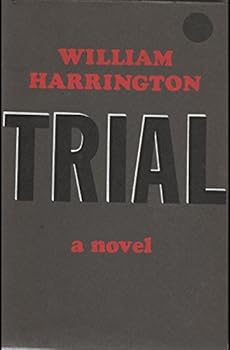 Unknown Binding Trial by HARRINGTON William (1970-01-01) Hardcover Book