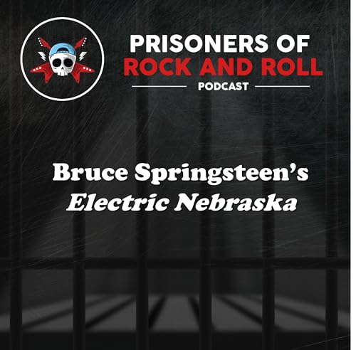 111 - Bruce Springsteen & Electric Nebraska