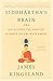 Siddhartha's Brain: Unlocking the Ancient Science of Enlightenment