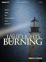 Let The Lower Lights Be Burning 0970308612 Book Cover