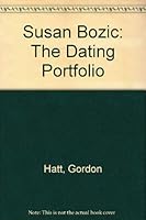 Susan Bozic: The Dating Portfolio 1894699394 Book Cover