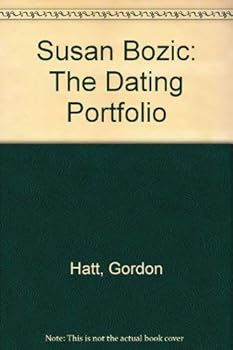 Susan Bozic: The Dating Portfolio