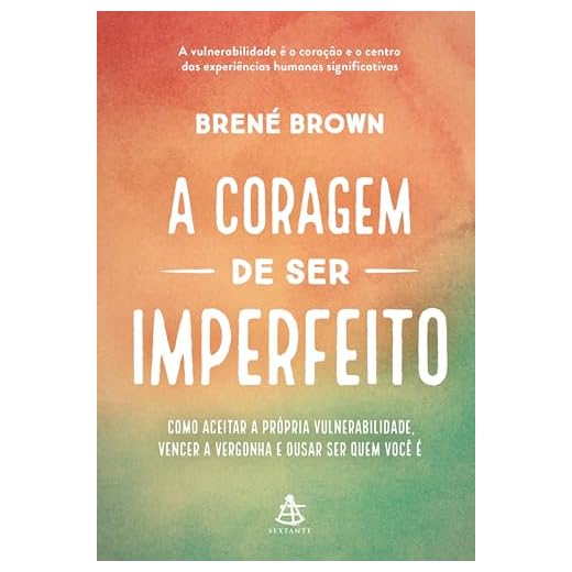 A coragem de ser imperfeito