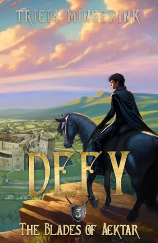 Defy (The Blades Of Acktar)