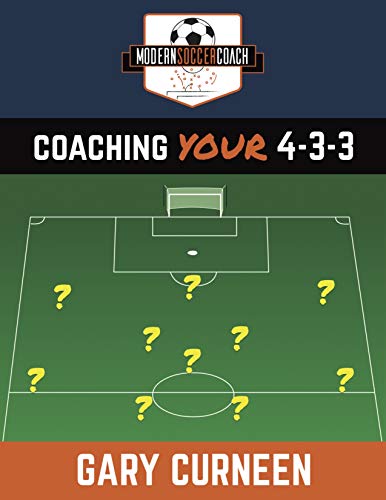 Coaching YOUR 4-3-3