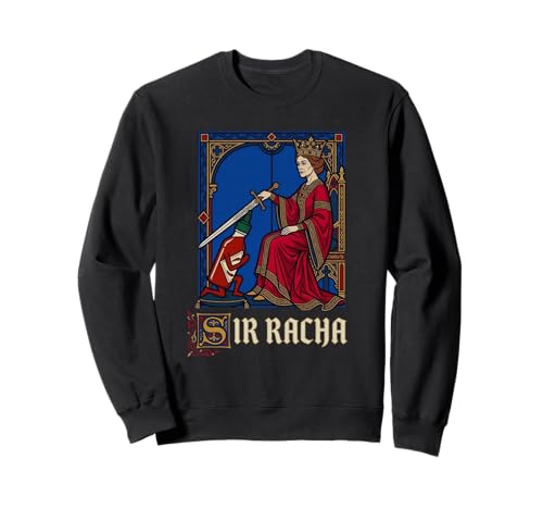 Sir Racha Caballero Medieval Divertido Salsa Picante Juego de Palabras Sriracha Sudadera