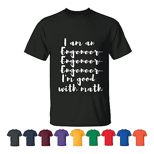 Funny Wrong Engineer Gift Inspirational Sarcasm for Math Lovers Men Women Black T shirt