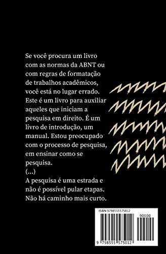 Pequeno Manual de Metodologia da Pesquisa Jurídica: Roteiro de pesquisa para estudantes de Direito