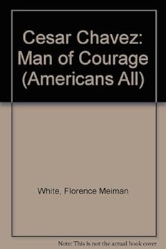 Hardcover Cesar Chavez: Man of Courage (Americans All) Book