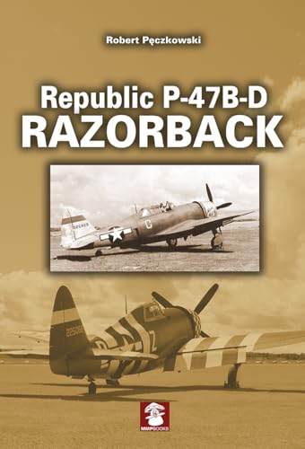 Republic P-47B-D Razorback (Yellow Series)