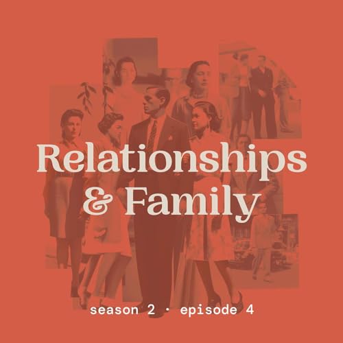 Influence of Relationships & Family