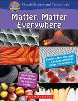 Unknown Binding Ontario Science and Technology - Matter, Matter Everywhere (Grade 2 Student Book) Book