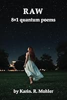Raw: 8+1 quantumpoems B0F5L69YP7 Book Cover