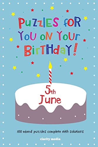Puzzles for you on your Birthday - 5th June