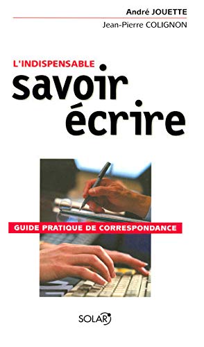 INDISPENSABLE SAVOIR-ECRIRE NE