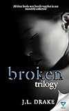 The Broken Trilogy: Books 1-3