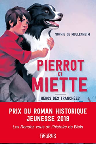 Photo de Pierrot et Miette. Héros des tranchées