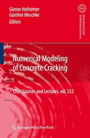 Numerical Modeling of Concrete Cracking: 532 2011th Edition book cover