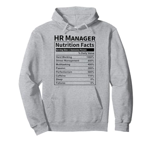HR Manager Nutrition Facts Human Resources for Men & Women Sudadera con Capucha