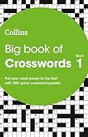 Collins Big Book of Crosswords Book 1: 300 puzzles 0008220948 Book Cover