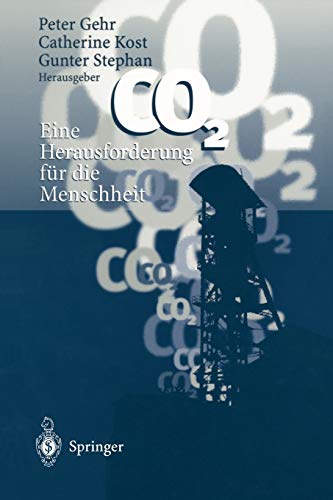 Preisvergleich Produktbild CO2 - Eine Herausforderung für die Menschheit (German Edition)