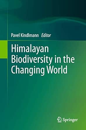 Himalayan Biodiversity in the Changing World 2012th Edition book cover