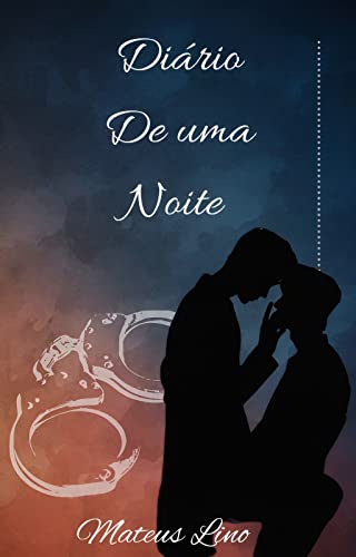 Diário de uma Noite: +18