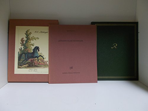 Johann Elias Ridinger. Vorstellung der Pferde nach ihren Hauptfarben und derselben verschiedenen Abtheilungen, Complexion, und der daraus entspringenden Beschaffenheit. Tafelband und Beiheft.