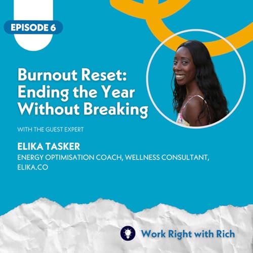 Ep. 6 | Burnout Reset: Ending the Year Without Breaking
