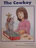 The Cowboy (Collections For Young Scholars, Level C Phonics Minibooks/Decodable Book 18) 0026743523 Book Cover