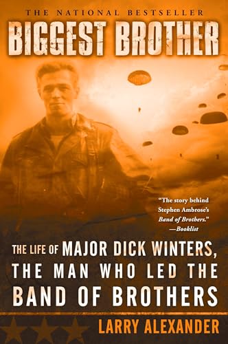 Biggest Brother: The Life Of Major Dick Winters... 0451218396 Book Cover