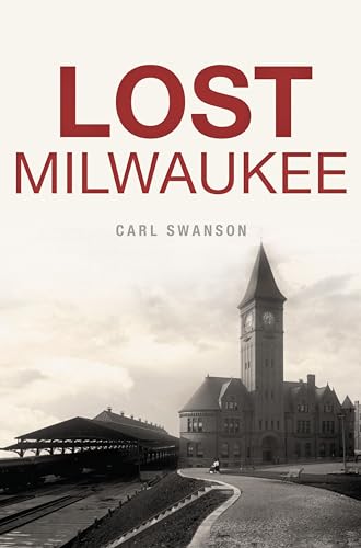 Lost Milwaukee view 2