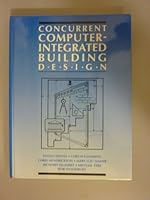 Concurrent Computer-Integrated Building Design 0131757539 Book Cover