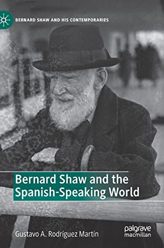 Bernard Shaw and the Spanish-Speaking World pour chercheurs - 2