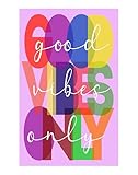 AMERICAN LUXURY GIFTS Good Vibes Only - Colorful Aesthetic Typography Wall Art - Positive Message Teen Bedroom Dorm Office Decor - 8x10 Unframed Print