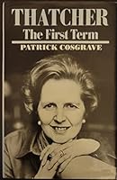 Thatcher : The First Term 0370306023 Book Cover